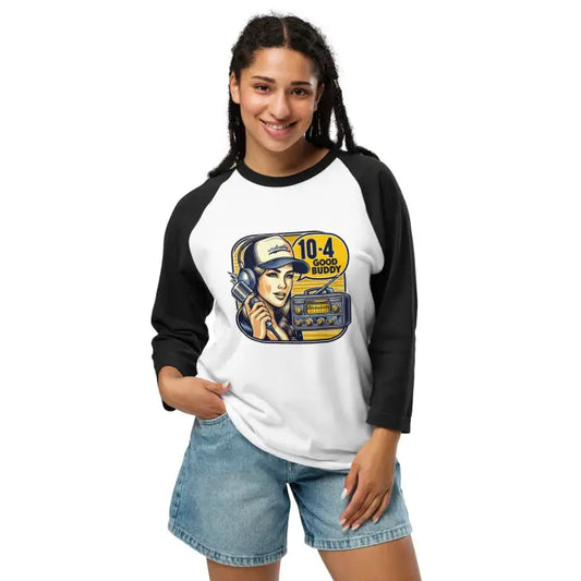 Woman wearing a ’10-4 Good Buddy’ raglan shirt.
